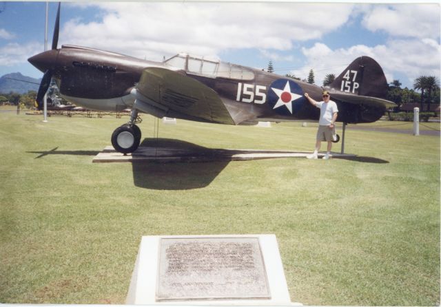 CURTISS Warhawk — - CURTIS P-40 KITTYHAWK located at Wheeler Army Air Base on OAHU, Hawaii.     1st type of fighters in the air at Pearl Habour ,12/7/1941